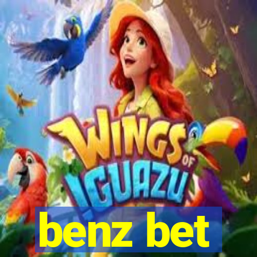 benz bet